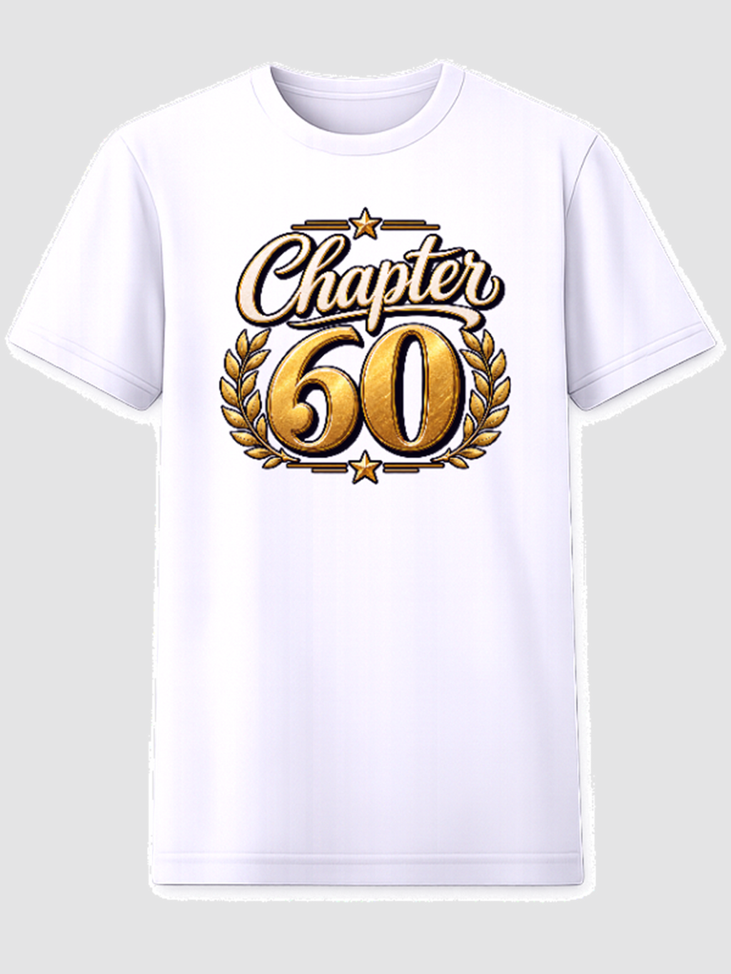 Chapter 60 T-Shirt