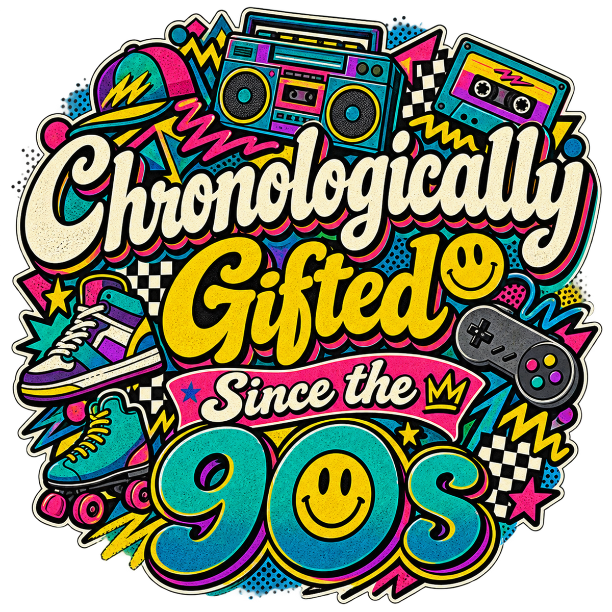 Chronologically Gifted Since the 90s T-Shirt