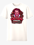 Critical Error Calmness.exe Has Stopped Working pixel art graphic tee