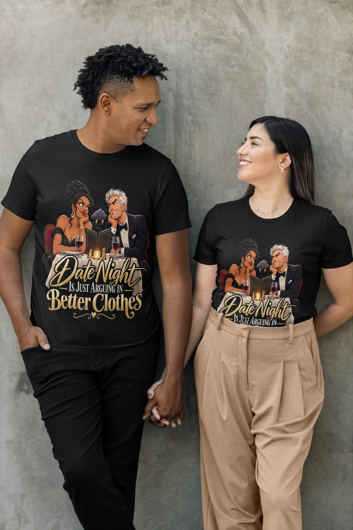 Date Night Is Just Arguing in Better Clothes T-Shirt
