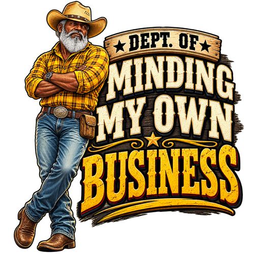 Dept. of Minding My Own Business (Country Edition)