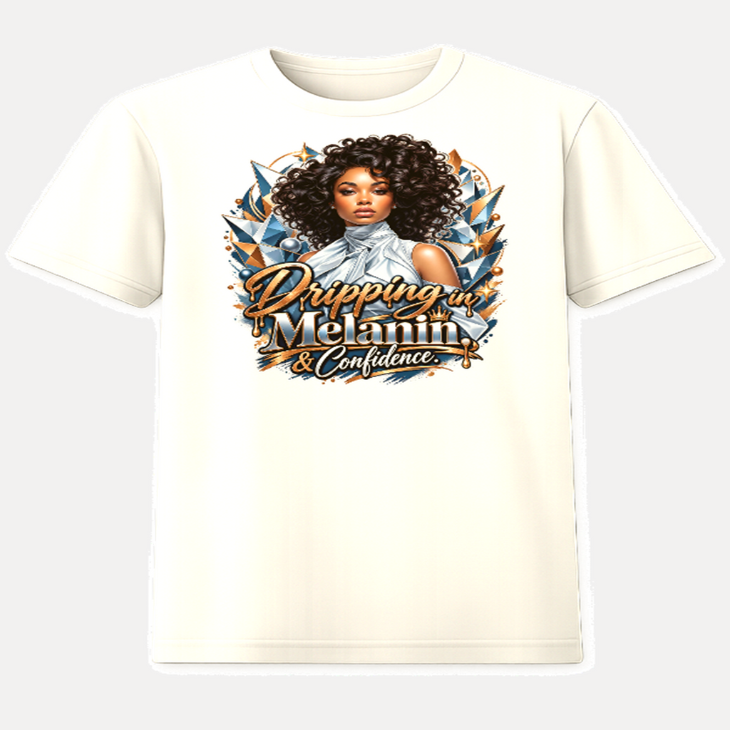 Dripping in Melanin and Confidence graphic t-shirt on white tee