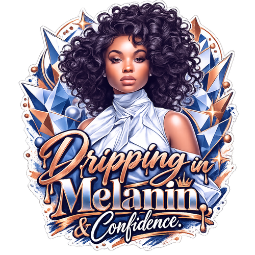Dripping in Melanin & Confidence T-Shirt