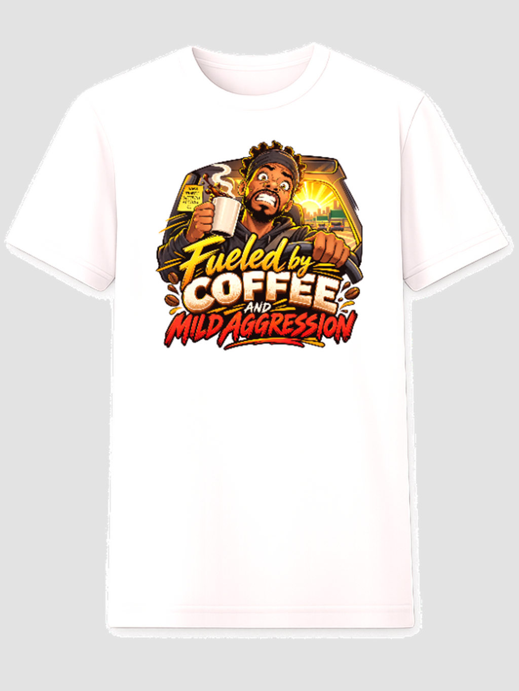 White T-shirt with a coffee-drinking driver and the words Fueled by Coffee and Mild Aggression