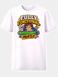 Fully Functional. Mostly. T-Shirt white mockup