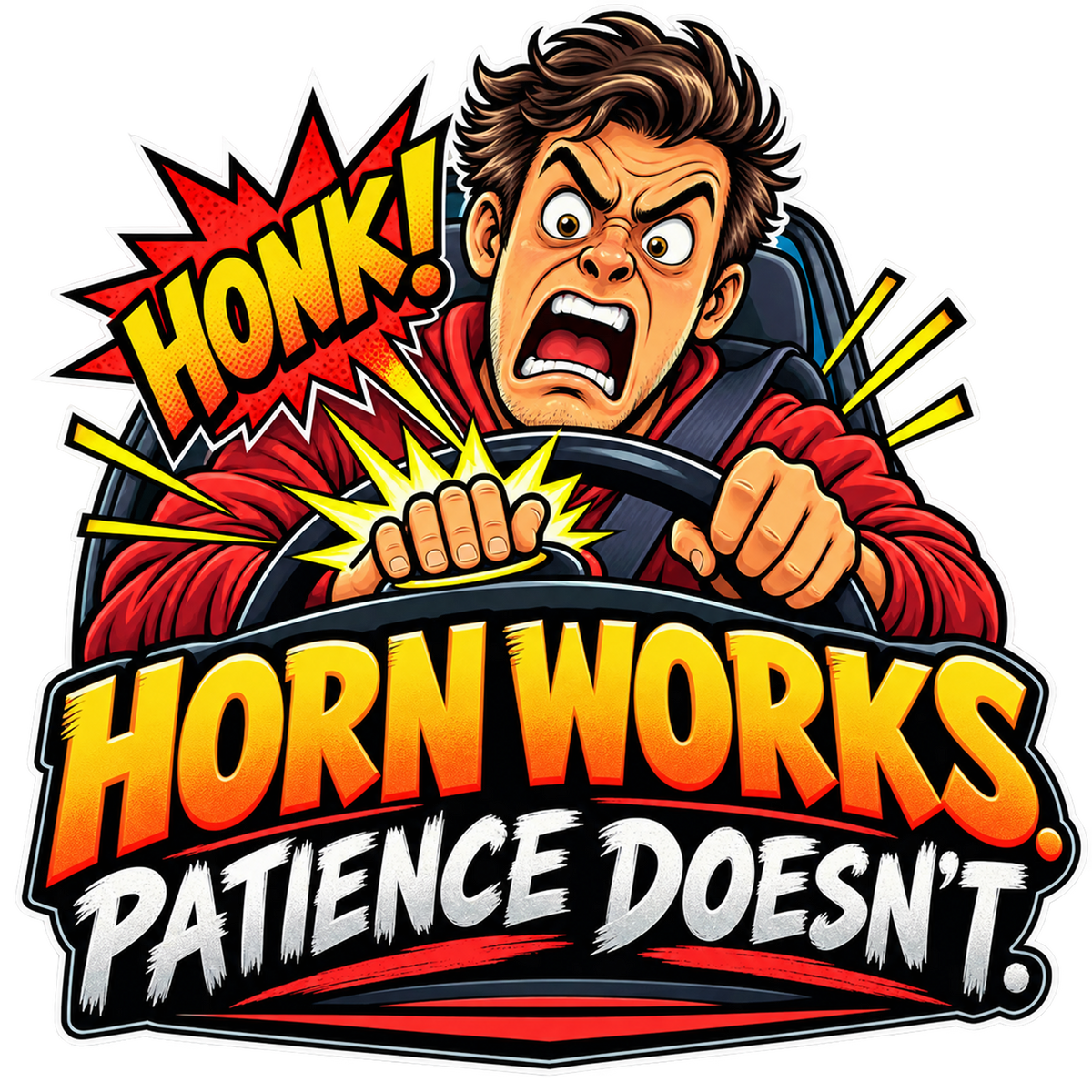 Horn Works. Patience Doesn't. T-Shirt