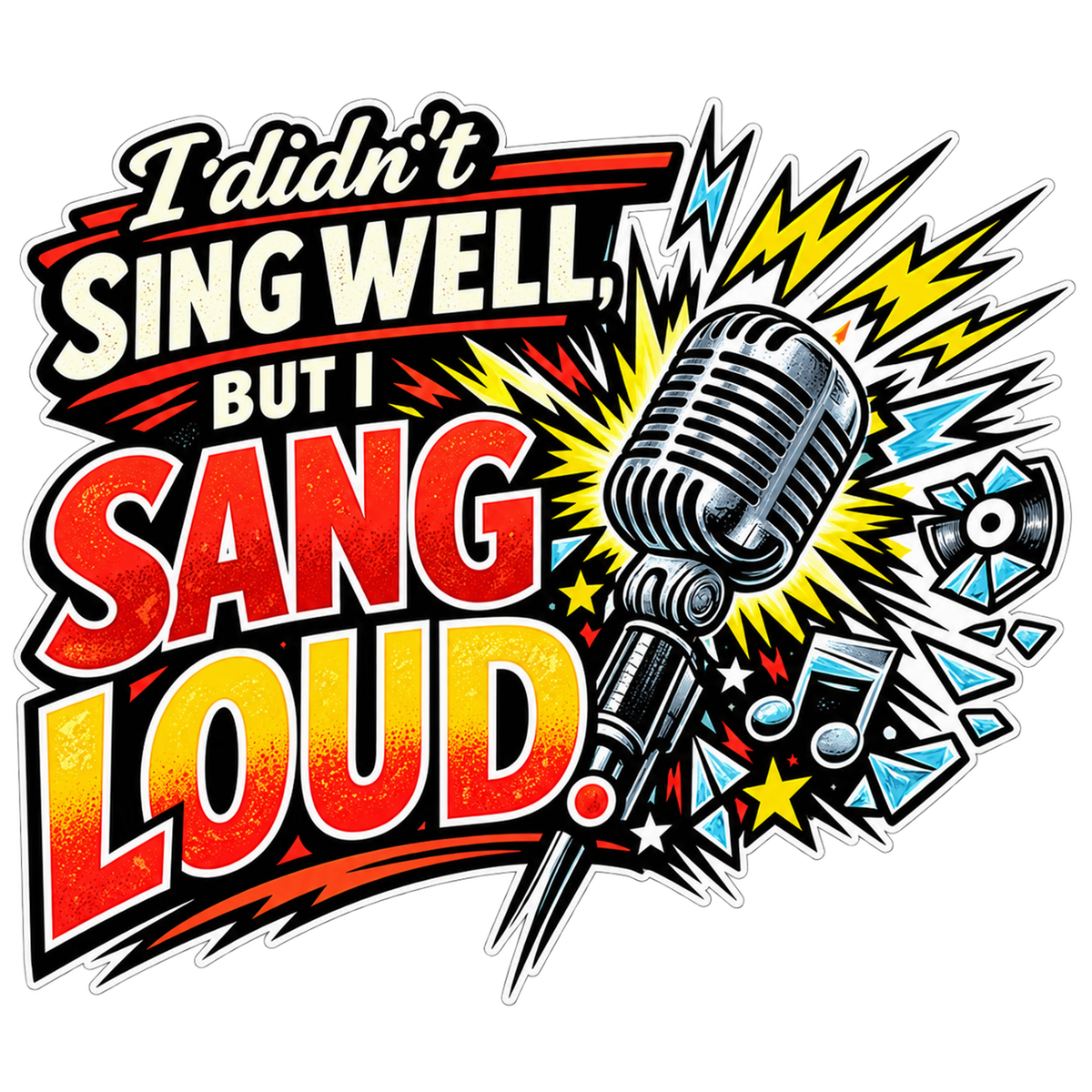 I Didn't Sing Well