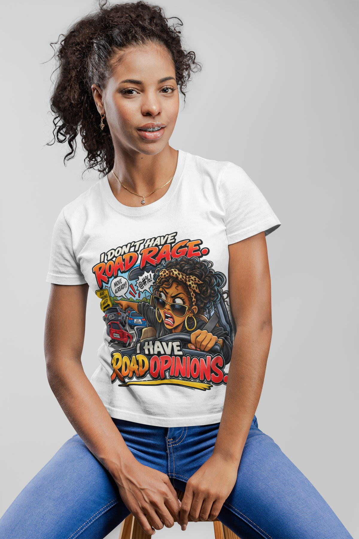 I Don't Have Road Rage. I Have Road Opinions. T-Shirt