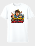 White T-shirt with a frustrated driver and the words I Drive Better When I'm Complaining