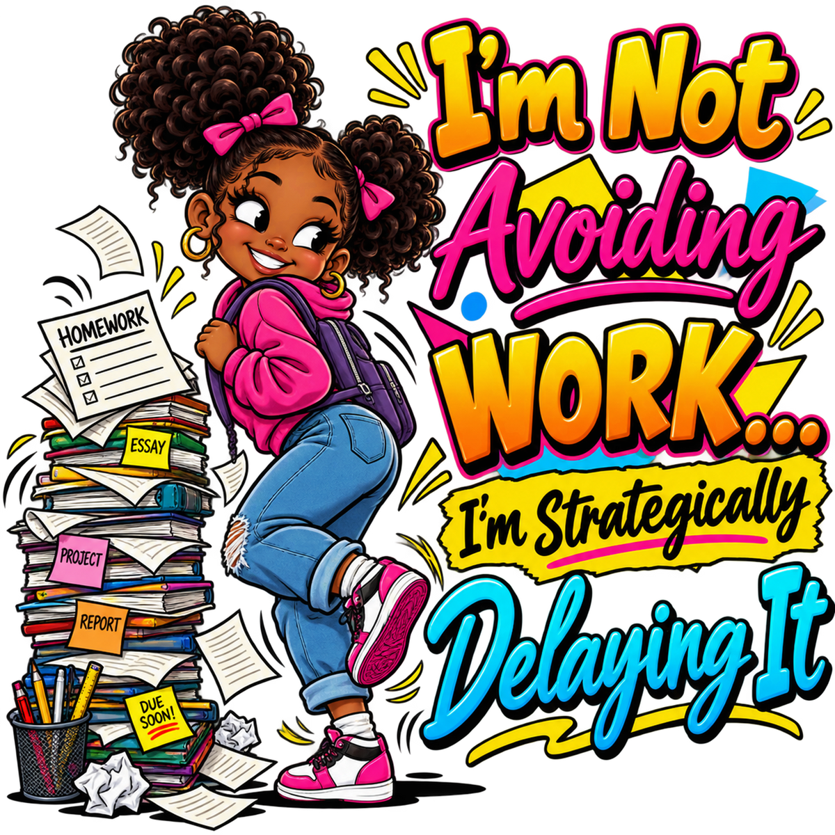 I'm Not Avoiding Work... I'm Strategically Delaying It