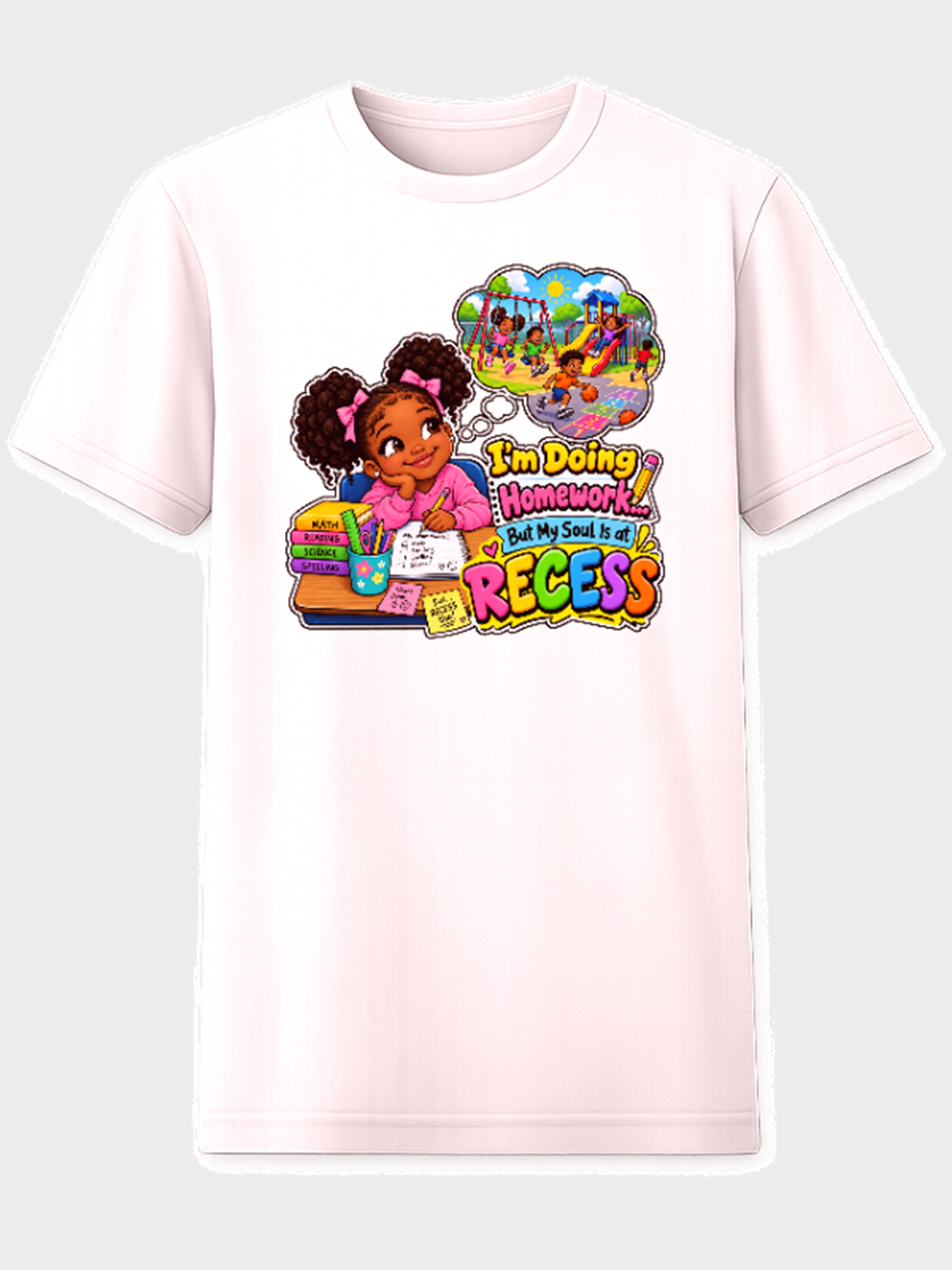 I'm Doing Homework But My Soul Is at Recess Girl kids school humor graphic tee
