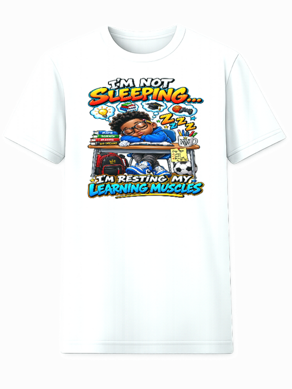 I'm Not Sleeping I'm Resting My Learning Muscles Kids Tee