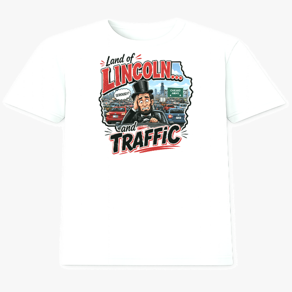 Land of Lincoln and Traffic funny Illinois Chicago graphic t-shirt