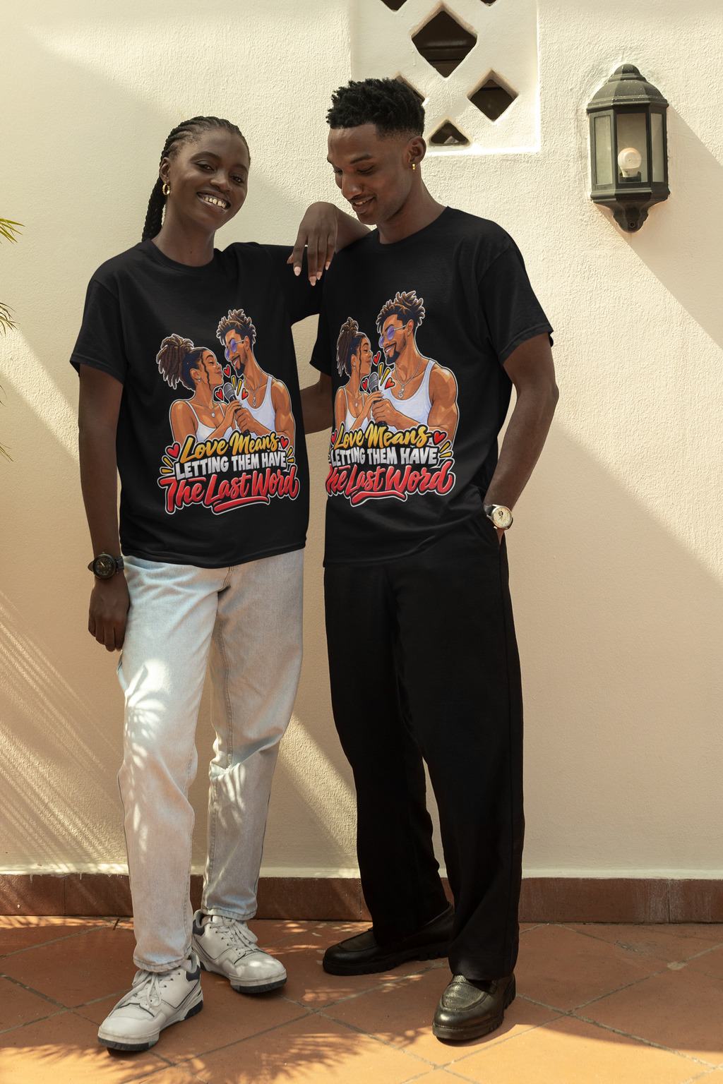 Love Means Letting Them Have the Last Word T-Shirt