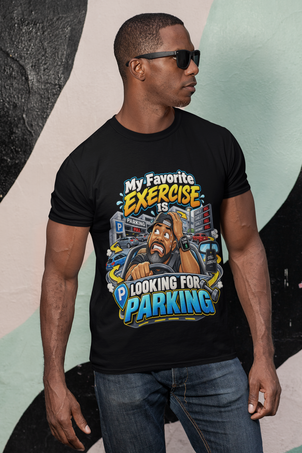 My Favorite Exercise Is Looking For Parking T-Shirt