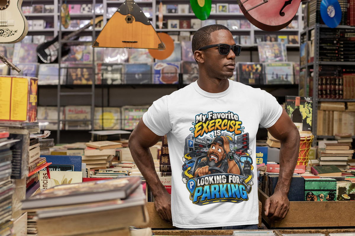My Favorite Exercise Is Looking For Parking T-Shirt