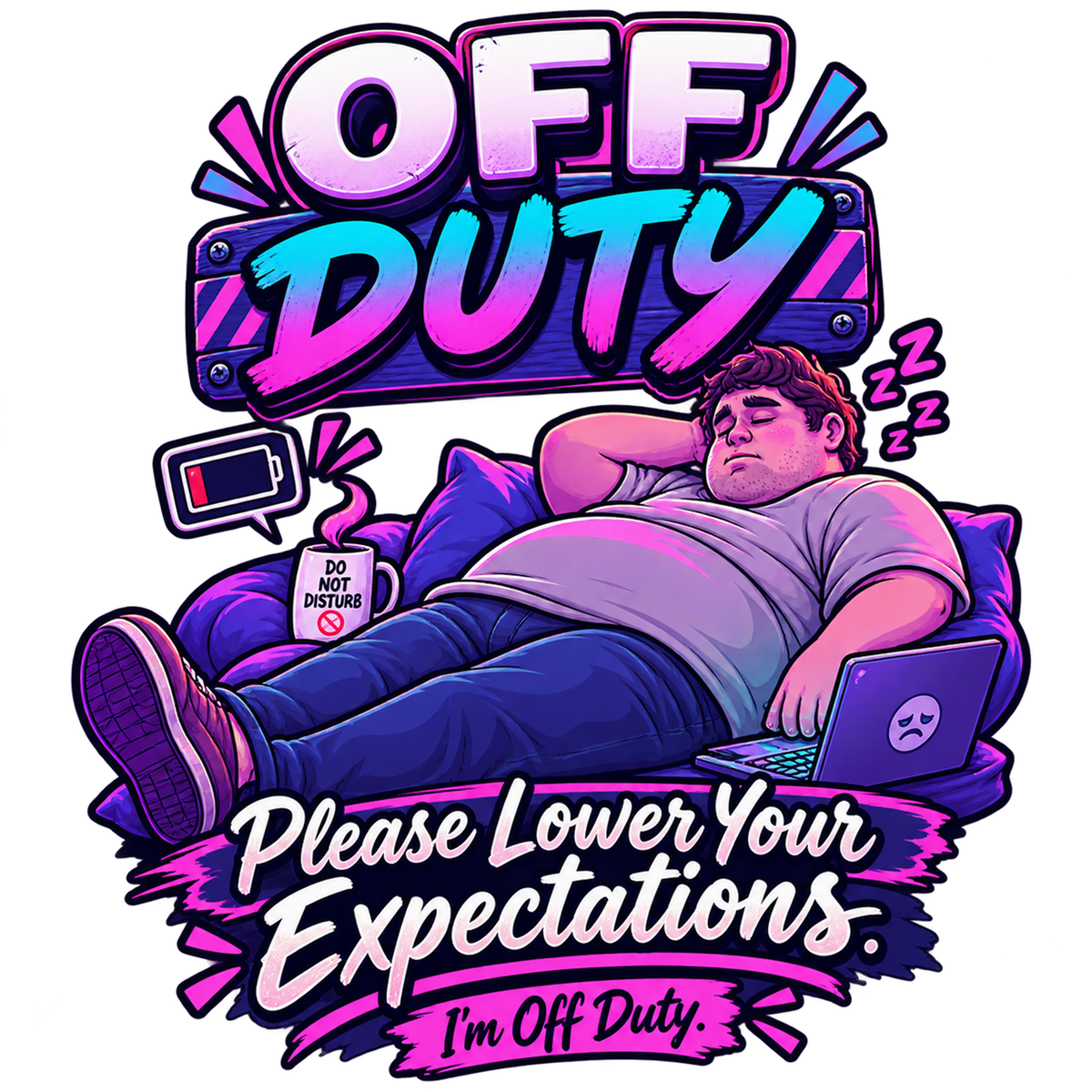 Off Duty – Please Lower Your Expectations