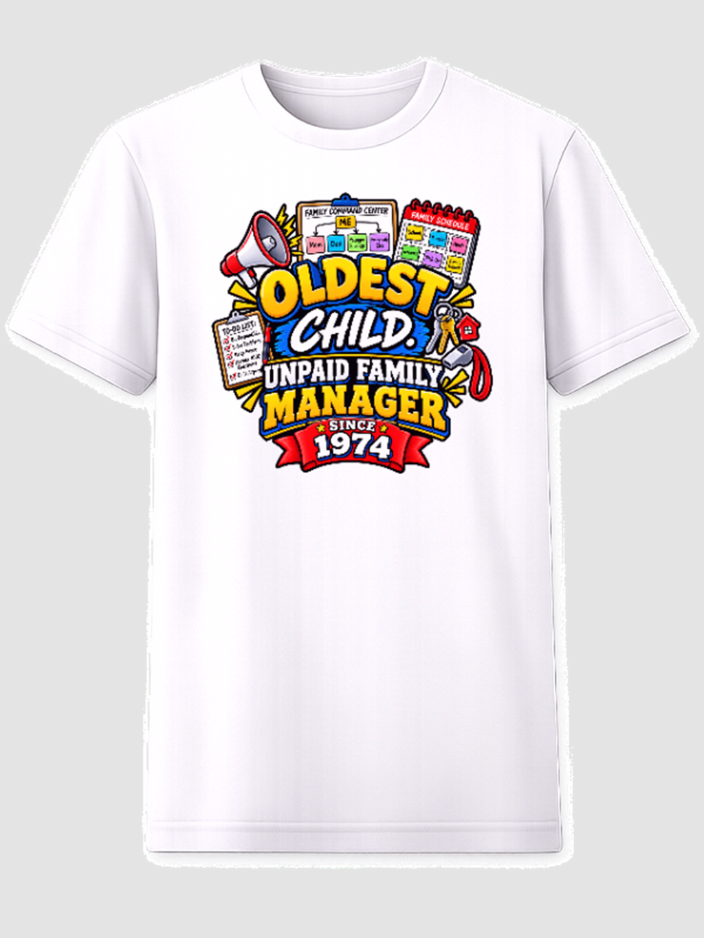 Oldest Child Unpaid Family Manager white tee mockup