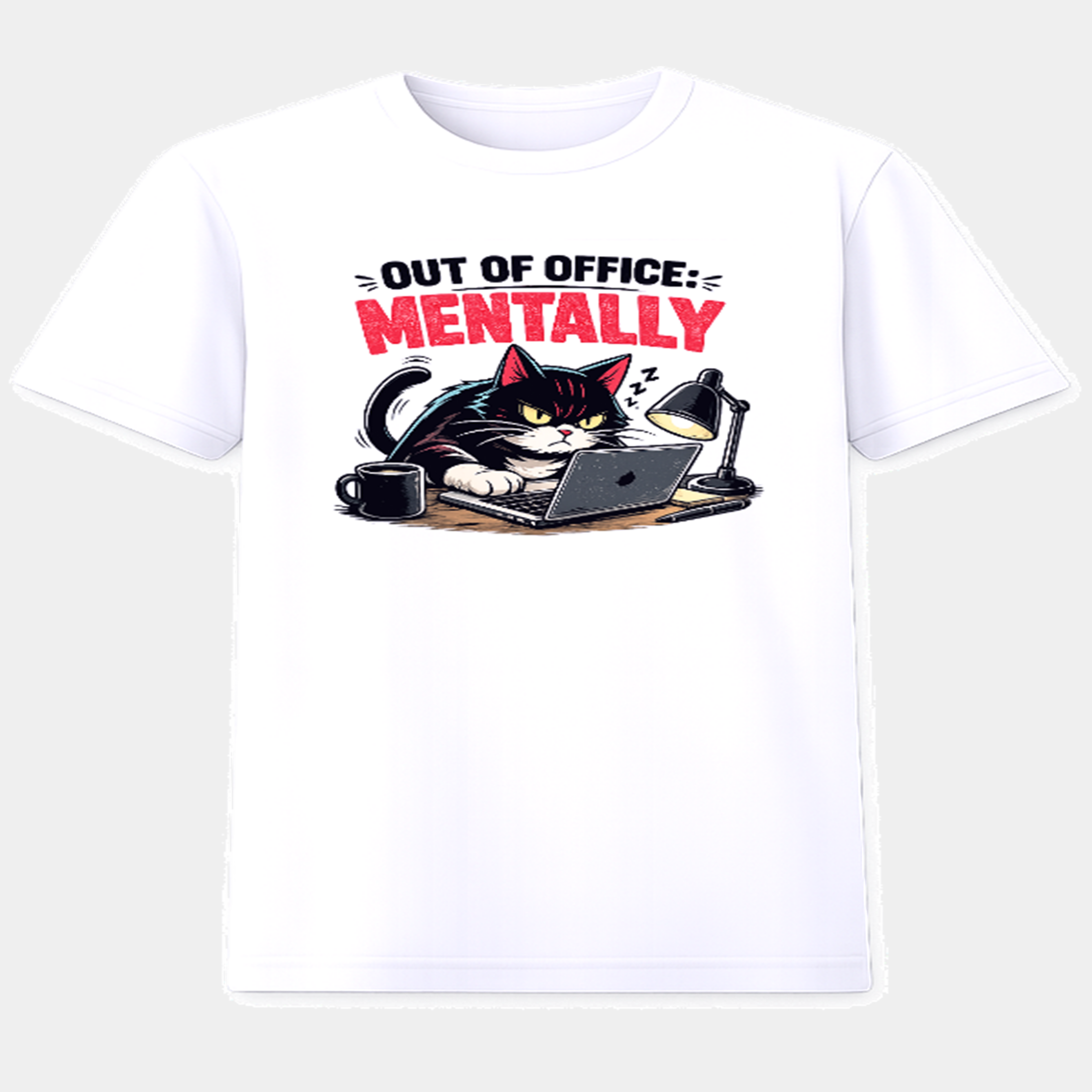 Out of Office: Mentally - White T-Shirt