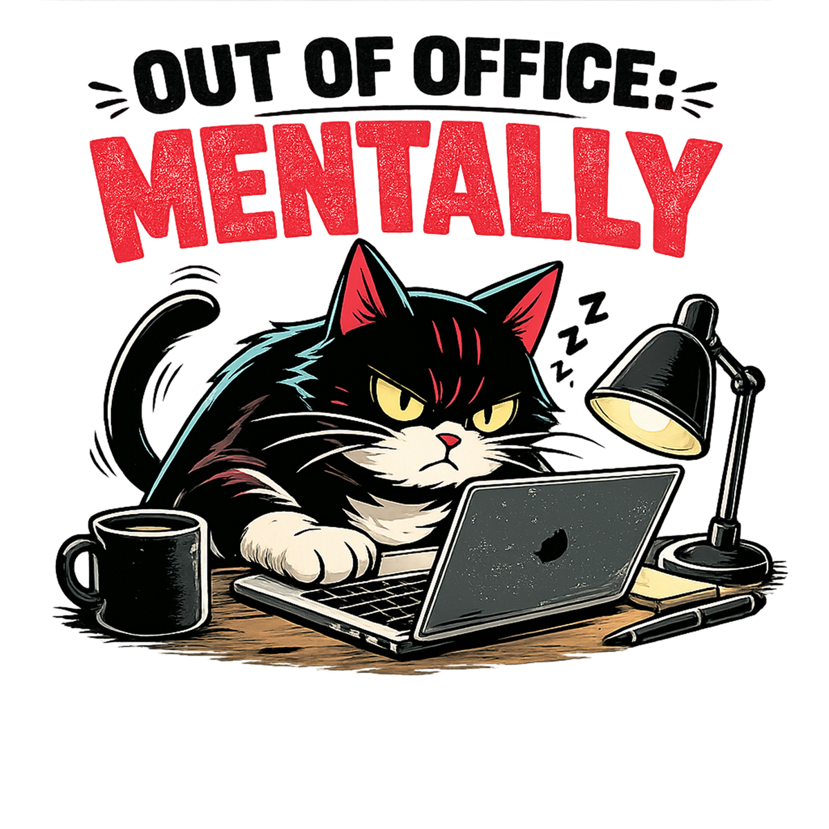 Out of Office: Mentally Graphic T-Shirt