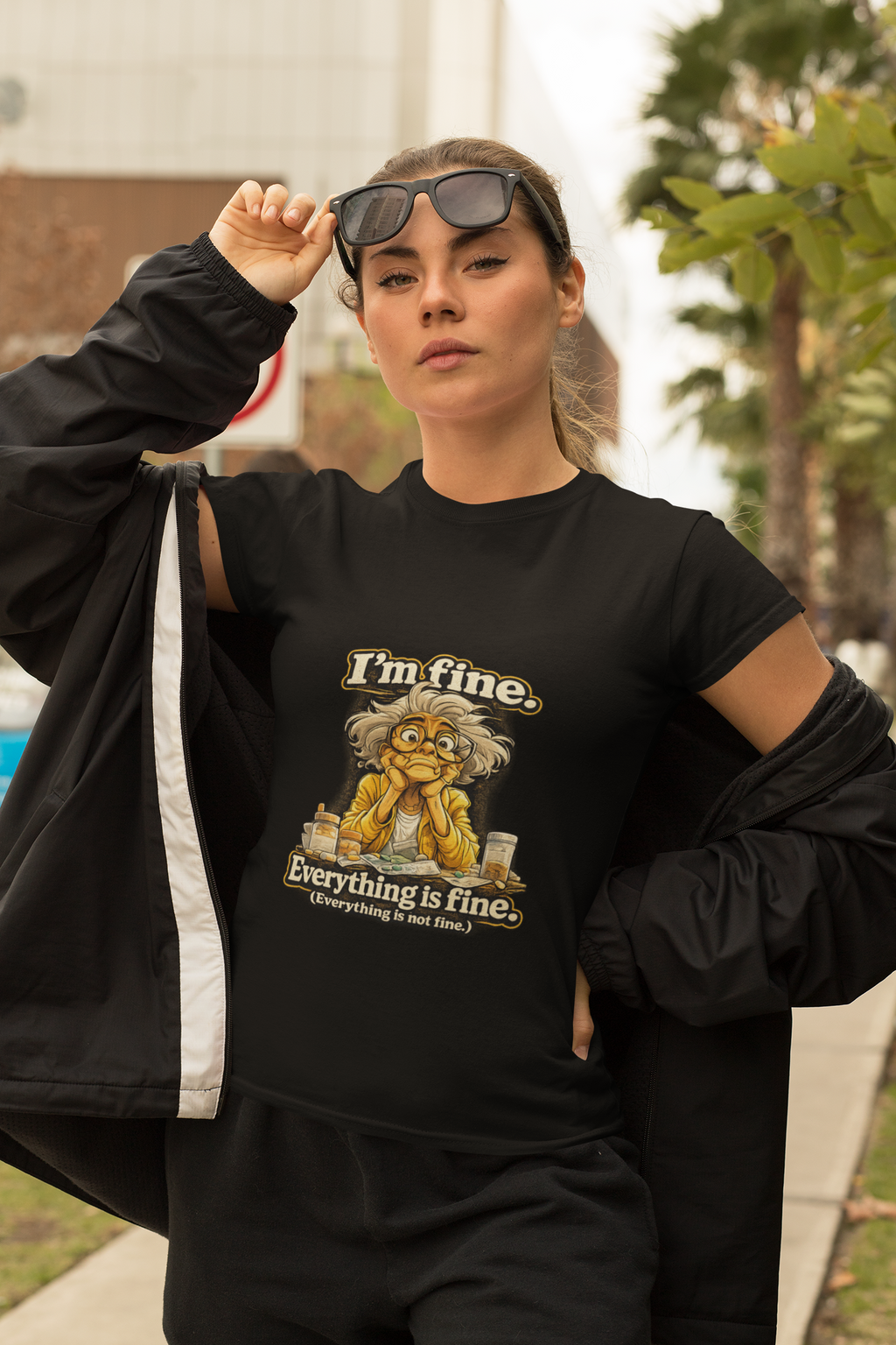 I'm Fine. Everything is Fine. T-Shirt