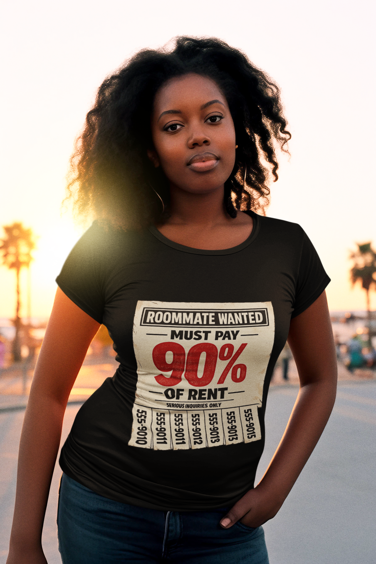 Roommate Wanted – Must Pay 90% of Rent T-Shirt