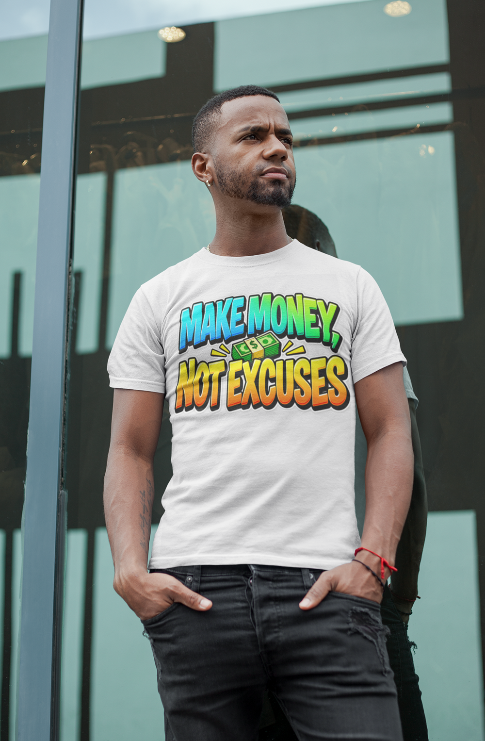Make Money, Not Excuses T-Shirt