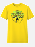 Barely Functioning Human T-Shirt - Yellow