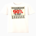 Roommate Wanted – Must Pay 90% of Rent T-Shirt