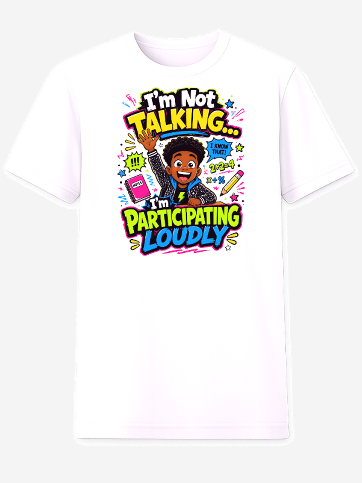 I'm Not Talking I'm Participating Loudly Kids Tee