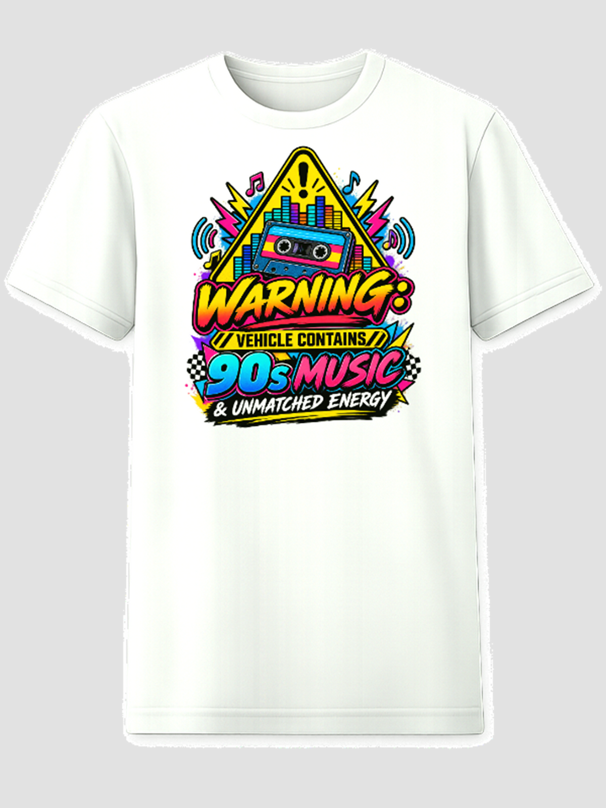 Warning: Vehicle Contains 90s Music & Unmatched Energy graphic t-shirt in white